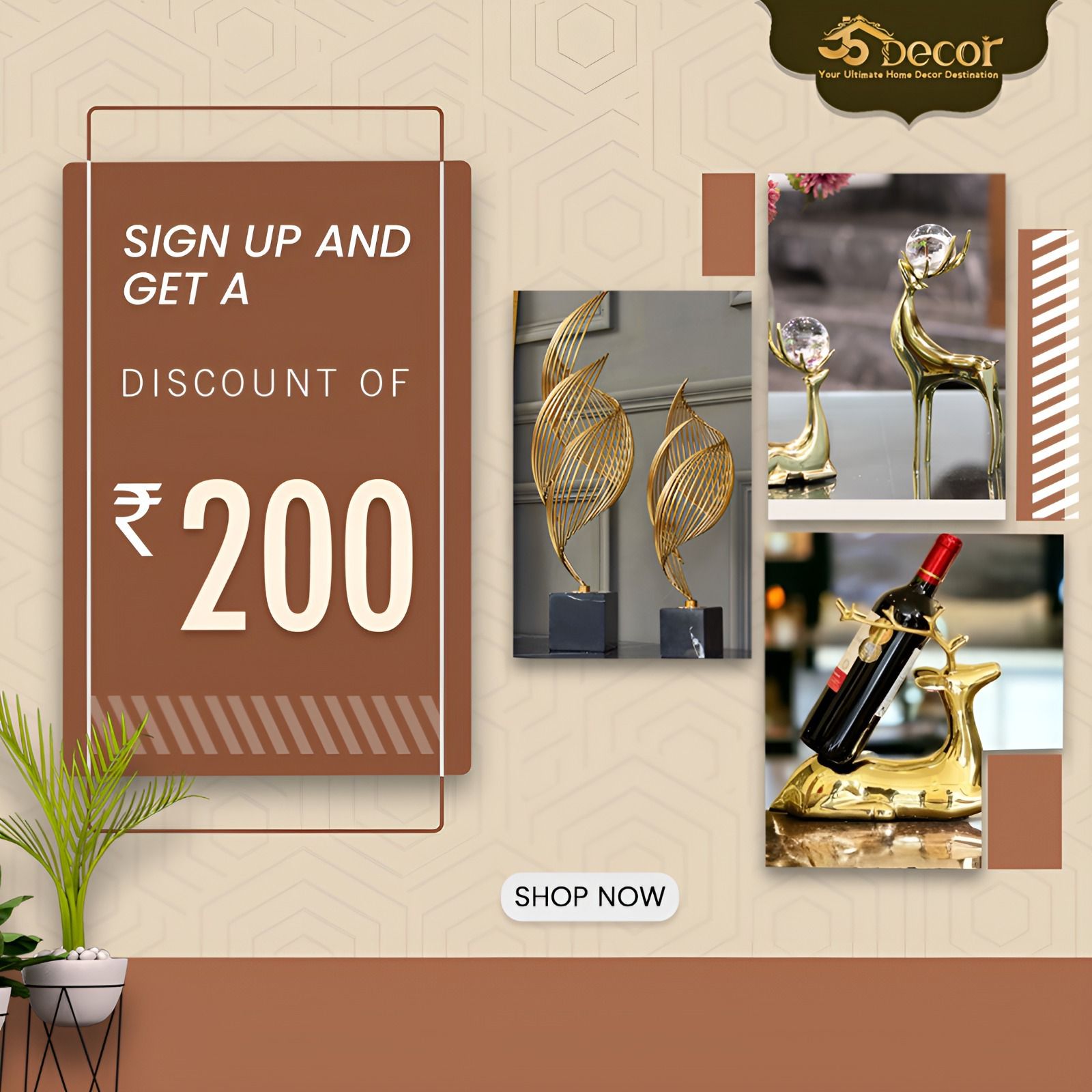 Signup and GET INR 200 Flat Discount